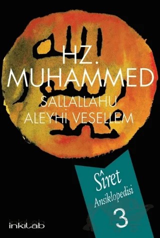 Hz. Muhammed (s.a.v) - Siret Ansiklopedisi 3. Cilt – Afzalur Rahman – İnkılab Yayınları kitap kapağı
