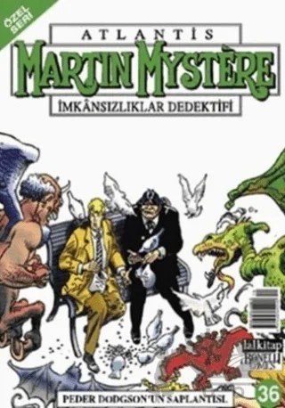 Martin Mystere Özel Seri Sayı: 36 Peder Dodgson’un Saplantısı – Lal Kitap kitap kapağı
