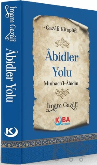 Abidler Yolu - Minhacü’l-Abidin – İmam Gazali – Kuba Yayınevi kitap kapağı