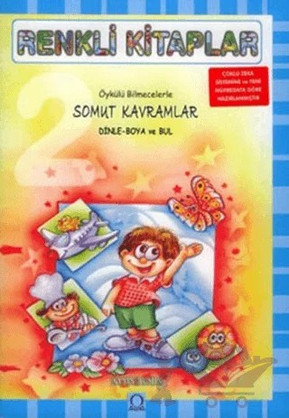 Renkli Kitaplar - 2 Öykülü Bilmecelerle Somut Kavramlar Dinle Boya ve Bul – Ayşin Bumin – Angora Kitapları kitap kapağı