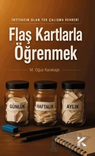 Flaş Kartlarla Öğrenmek – M. Oğuz Karakaşlı – Kiba Yayımcılık kitap kapağı