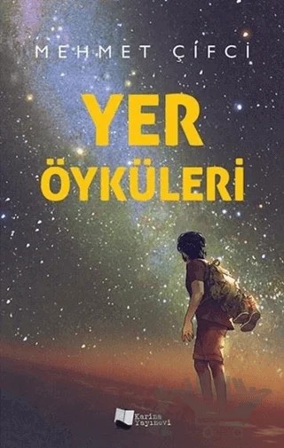 Yer Öyküleri – Mehmet Çifçi – Karina Yayınevi kitap kapağı