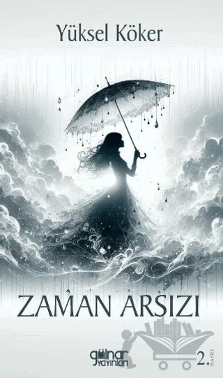 Zaman Arsızı – Yüksel Köker – Gülnar Yayınları kitap kapağı