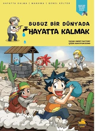 Susuz Bir Dünyada Hayatta Kalmak – Sweet Factory – Destek Yayınları kitap kapağı