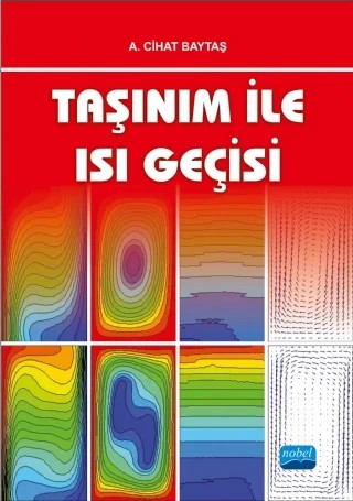Taşınım ile Isı Geçişi – Cihat Baytaş – Nobel Akademik Yayıncılık kitap kapağı