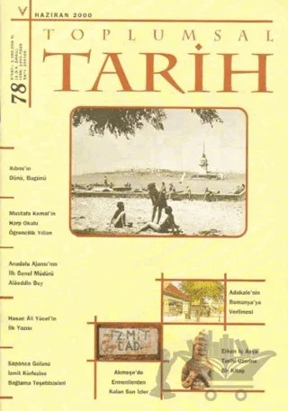 Toplumsal Tarih Dergisi Sayı: 78 – Tarih Vakfı Yurt Yayınları - Toplumsal Tarih Dergisi kitap kapağı
