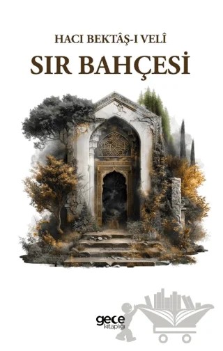 Sır Bahçesi – Hacı Bektaş-ı Velî – Gece Kitaplığı kitap kapağı