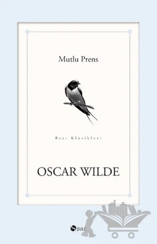Mutlu Prens – Oscar Wılde – Şule Yayınları kitap kapağı
