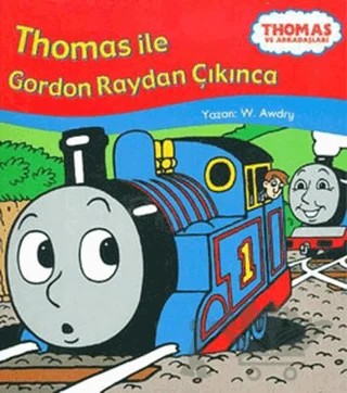 Thomas ile Gordon Raydan Çıkınca – Wilbert Vere Awdry – Doğan Egmont Yayıncılık kitap kapağı