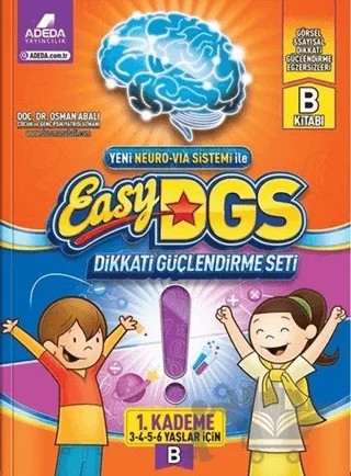 Easy DGS Dikkati Güçlendirme Seti (3 - 4 - 5 - 6 Yaşlar İçin) 1. Kademe B – Osman Abalı – Adeda Yayınları kitap kapağı