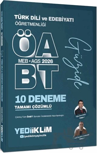 2026 MEB AGS ÖABT Güzide Türk Dili ve Edebiyatı Öğretmenliği Tamamı Çözümlü 10 Deneme – Oğuzhan Kırlı, Halil İbrahim Canlıer – Yediiklim Yayınları kitap kapağı
