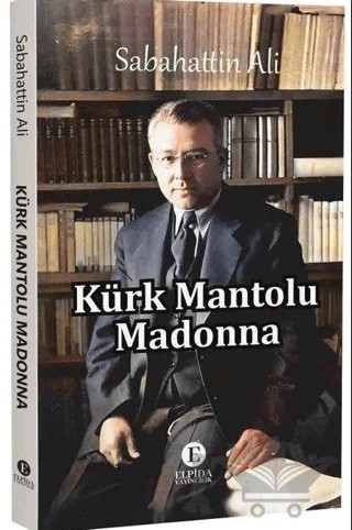 Kürk Mantolu Madonna – Sabahattin Ali – Elpida Yayıncılık kitap kapağı