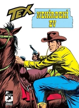 Tex Klasik Seri 21 - Nehirdeki Ev / Linç – Gianluigi Bonelli – Çizgi Düşler Yayınevi kitap kapağı