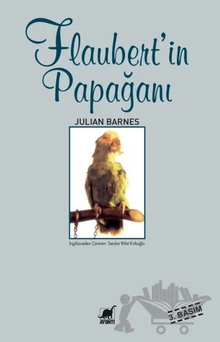 Flaubert’in Papağanı – Julian Barnes – Ayrıntı Yayınları kitap kapağı