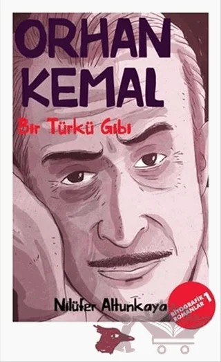 Orhan Kemal – Nilüfer Altunkaya – Alakarga Sanat Yayınları kitap kapağı