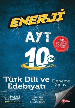 Enerji AYT Türk Dili Ve Edebiyatı 10 Deneme Sınavı – İlgi Tuzkaya, Ergün Eliçin, Hasret Yardımcı – Palme Yayınları kitap kapağı