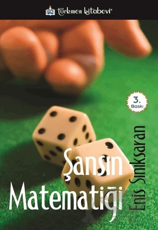 Şansın Matematiği – Enis Sınıksaran – Türkmen Kitabevi kitap kapağı