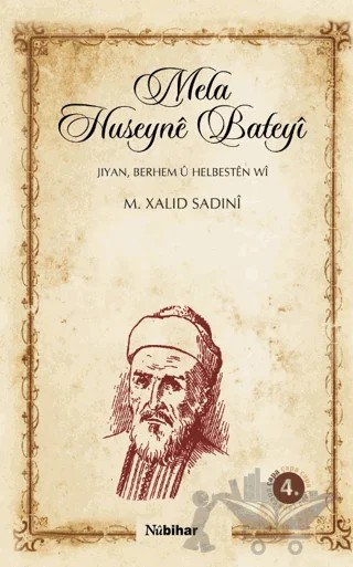 Mela Huseyne Bateyı – M. Xalıd Sadıni – Nubihar Yayınları kitap kapağı