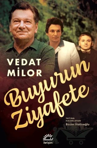 Buyurun Ziyafete – Vedat Milor – İletişim Yayınevi kitap kapağı