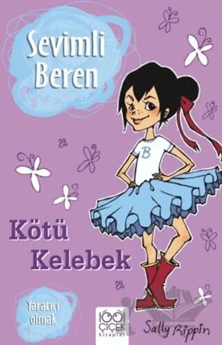 Sevimli Beren Kötü Kelebek -Yaratıcı Olmak – Sally Rippin – 1001 Çiçek Kitaplar kitap kapağı