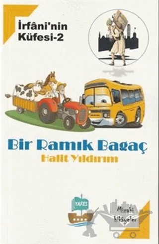 İrfani'nin Küfesi- 2 Bir Ramık Bagaç – Halit Yıldırım – Yafes Yayınları kitap kapağı