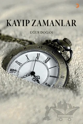Kayıp Zamanlar – Uğur Doğan – Cinius Yayınları kitap kapağı