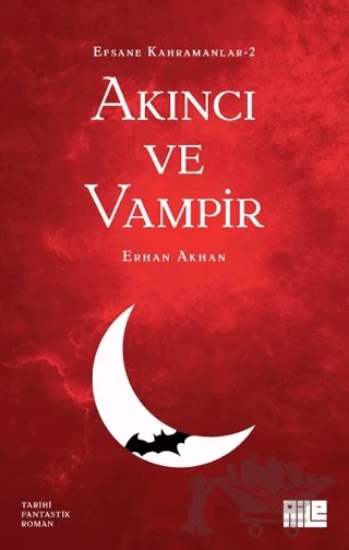 Akıncı ve Vampir – Erhan Akhan – Aile Yayınları kitap kapağı