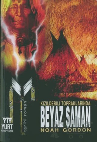 Beyaz Şaman – Noah Gordon – Yurt Kitap Yayın kitap kapağı