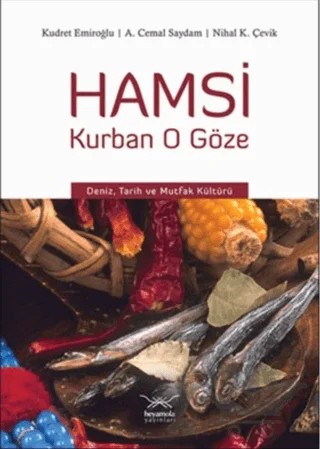 Hamsi Kurban O Göze – Cemal Saydam, Kudret Emiroğlu, Nihal K. Çevik – Heyamola Yayınları kitap kapağı