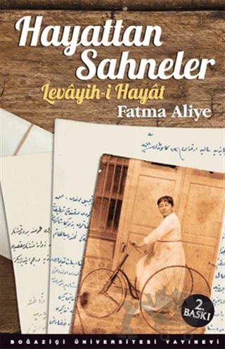 Hayattan Sahneler (Levayih-i Hayat) – Fatma Aliye Topuz – Boğaziçi Üniversitesi Yayınevi kitap kapağı