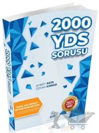 Ders Çalışmayı Sevmeyenler İçin 2000 YDS Sorusu – Kolektif – Akın Dil Eğitim kitap kapağı