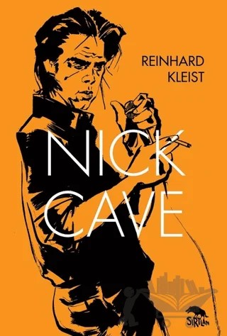 Nick Cave – Reinhard Kleist – Sırtlan Kitap kitap kapağı