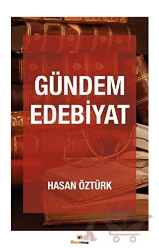 Gündem Edebiyat – Hasan Öztürk – Önce Kitap kitap kapağı