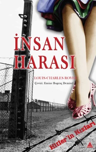 İnsan Harası – Louis-Charles Royer – Delta Kültür Yayınevi kitap kapağı