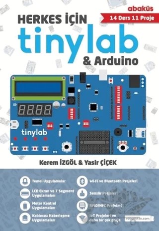 Herkes İçin Tinylab and Arduino – Kerem İzgöl, Yasir Çiçek – Abaküs Kitap kitap kapağı