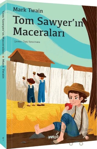 Tom Sawyer’ın Maceraları – Mark Twaın – İndigo Çocuk kitap kapağı