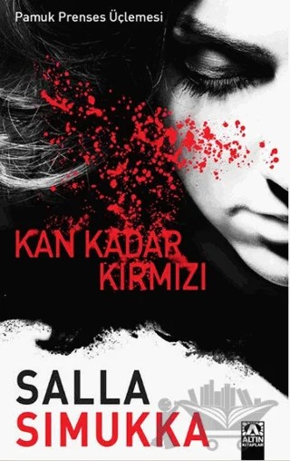 Kan Kadar Kırmızı – Salla Simukka – Altın Kitaplar kitap kapağı