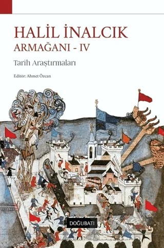 Halil İnalcık Armağanı - 4 – Kolektif – Doğu Batı Yayınları kitap kapağı