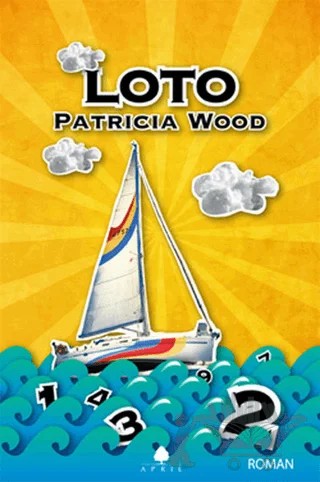 Loto – Patricia Wood – April Yayıncılık kitap kapağı