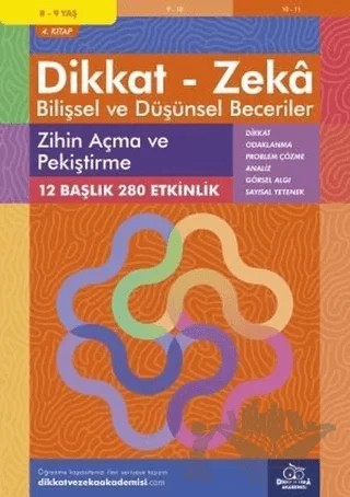 8-9 Yaş Dikkat - Zeka Bilişsel ve Düşünsel Beceriler 4. Kitap - Zihin Açma ve Pekiştirme – Alison Primrose – Dikkat ve Zeka Akademisi Yayınları kitap kapağı