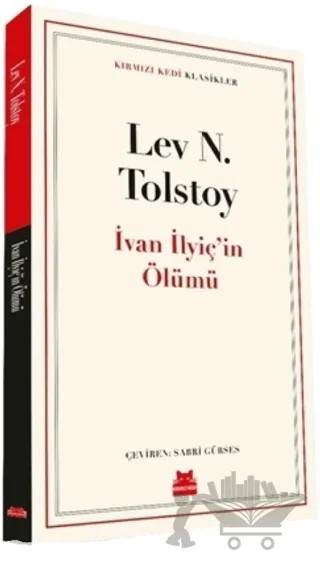 İvan İlyiç’in Ölümü – Lev Nikolayeviç Tolstoy – Kırmızı Kedi Yayınevi kitap kapağı