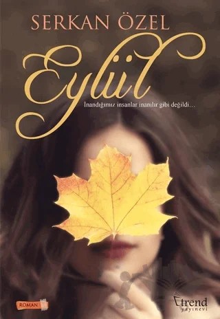 Eylül – Serkan ÖZEL – Trend Kitap kitap kapağı