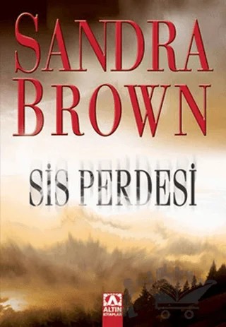 Sis Perdesi – Sandra Brown – Altın Kitaplar kitap kapağı