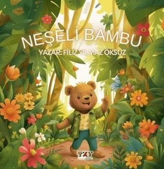 Neşeli Bambu – Filiz Yılmaz Öksüz – Türkiye Kültür Yayınları kitap kapağı