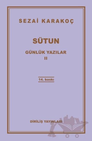 Günlük Yazılar 2 - Sütun – Sezai Karakoç – Diriliş Yayınları kitap kapağı