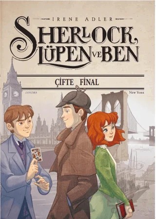 Sherlock Lüpen Ve Ben - Çifte Final – Irene Adler – Doğan Çocuk kitap kapağı