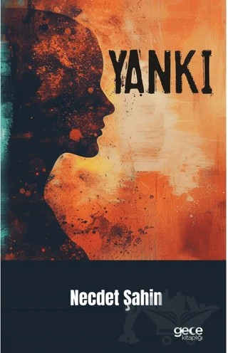 Yankı – Necdet Şahin – Gece Kitaplığı kitap kapağı