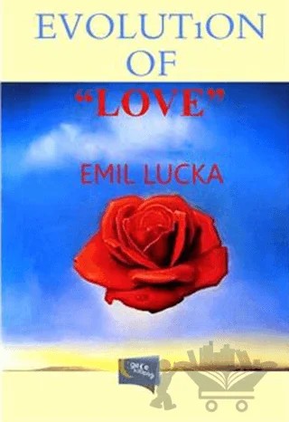 Evolution of Love – Emile Lucka – Gece Kitaplığı kitap kapağı
