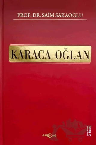 Karaca Oğlan – Saim Sakaoğlu – Akçağ Yayınları kitap kapağı