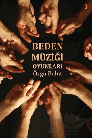 Beden Müziği Oyunları – Özgü Bulut – Cinius Yayınları kitap kapağı